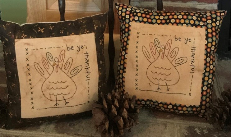 'Be Ye Thankful ' Hand Stitched Decorative Pillow